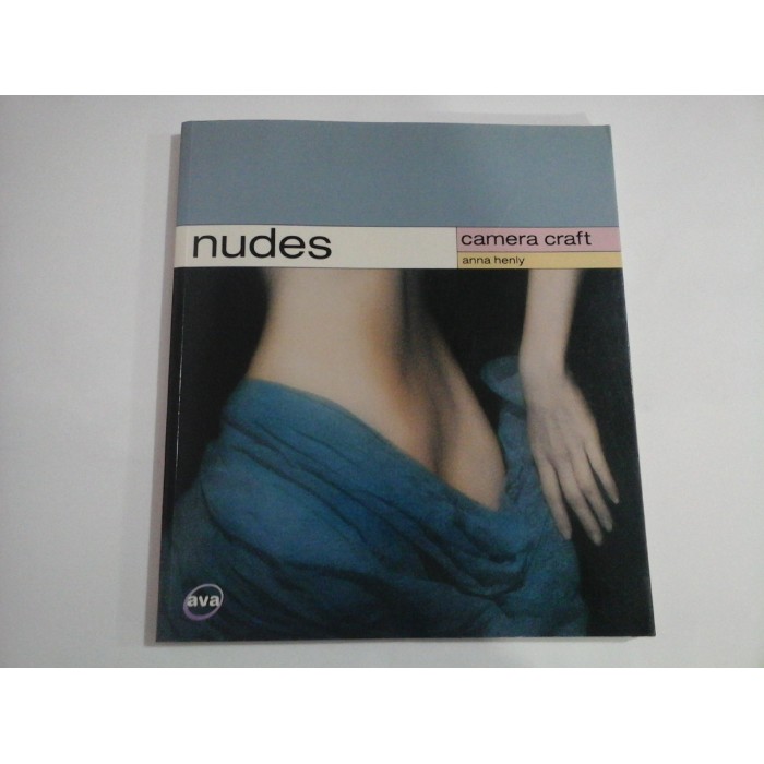 NUDES - CAMERA CRAFT - ANNA HENLY